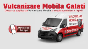 Vulcanizare Mobilă Galați – Soluția modernă pentru șoferii rămași în pană